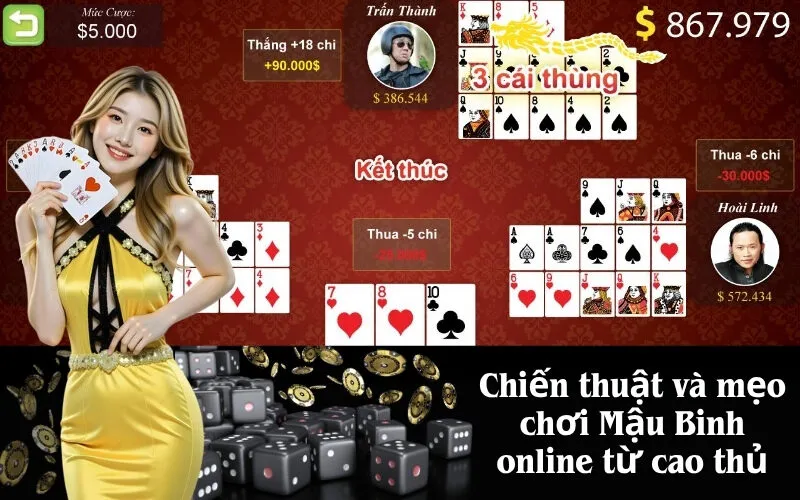 Chiến thuật và mẹo chơi Mậu Binh online từ cao thủ